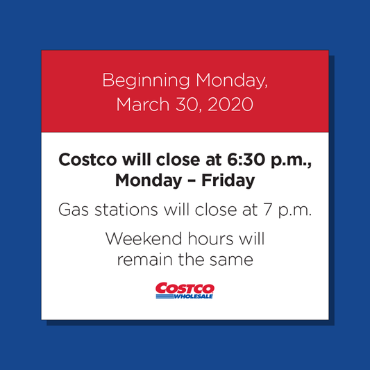 Costco Is Reducing Their Store Opening Hours Starting March 30th