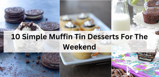 10 Simple Muffin Tin Desserts For The Weekend cover