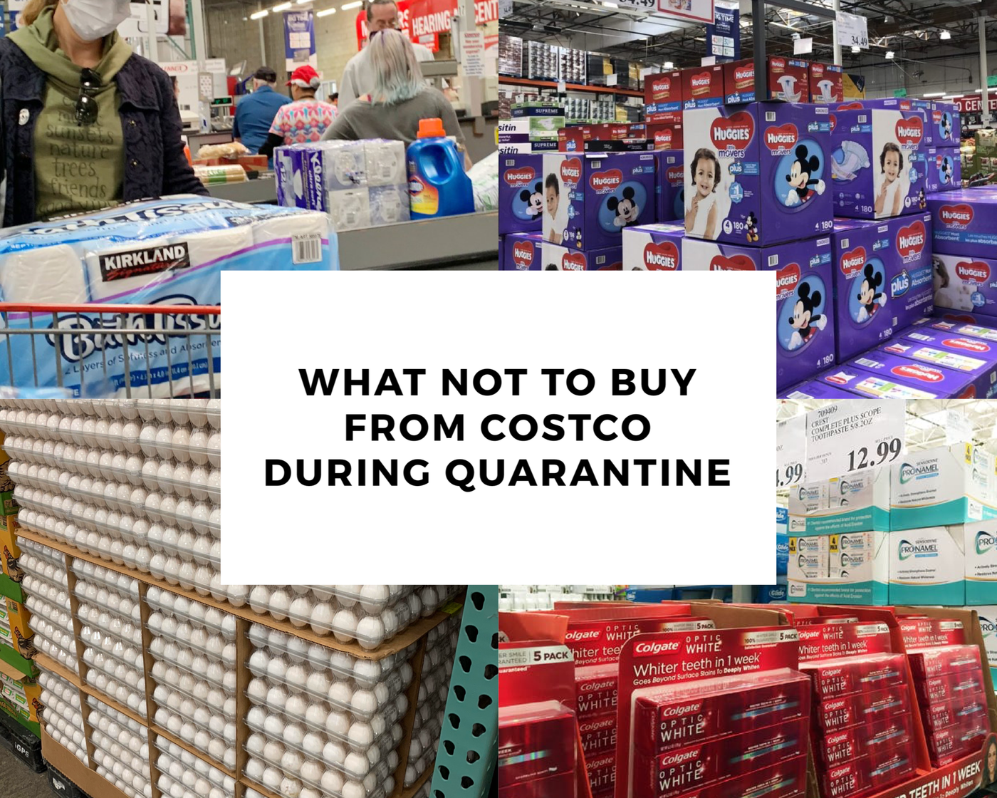 What NOT To Buy At Costco During Quarantine